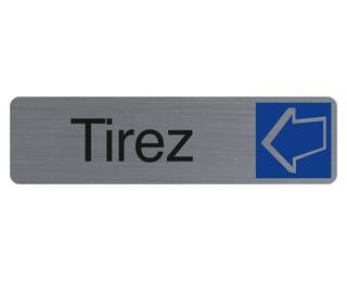 Plaque adhésive imitation aluminium Tirez 16,5X4,4 cm - Gris