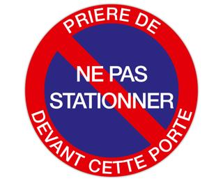 Panneau polypropylène non adhésif Prière de ne pas stationner devant cette porte 20 cm - Rouge