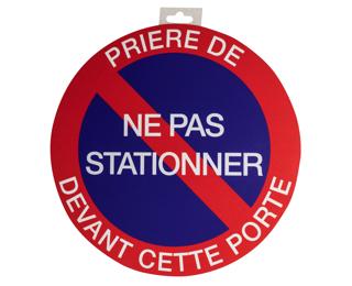 Panneau polypropylène non adhésif Prière de ne pas stationner devant cette porte 30 cm - Rouge