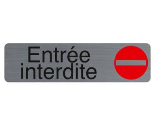 Plaque adhésive imitation aluminium Entrée interdite 16,5X4,4 cm - Gris
