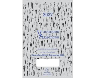 Planning des Vacances et Absences 20 x 29,7 cm Décembre 2026 à Décembre 2027